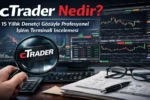 cTrader Nedir? 15 Yıllık Denetçi Gözüyle Profesyonel İşlem Terminali İncelemesi 8 cTrader Nedir 15 Yillik Denetci Gozuyle Profesyonel Islem Terminali Incelemesi