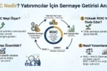 ROIC Nedir? Yatırımcılar İçin Sermaye Getirisi Analizi 8 ROIC Nedir Yatirimcilar Icin Sermaye Getirisi Analizi